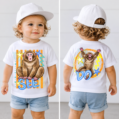 Monkey See Monkey Do Toddler Tee