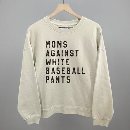 Moms Against White Baseball Pants Tee or Crewneck Sweatshirt