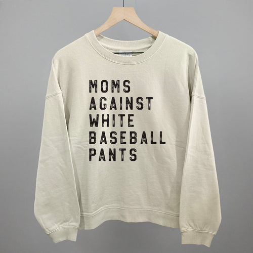 Moms Against White Baseball Pants Tee or Crewneck Sweatshirt