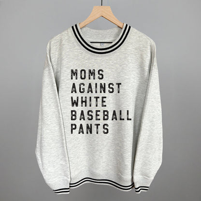 Moms Against White Baseball Pants Tee or Crewneck Sweatshirt