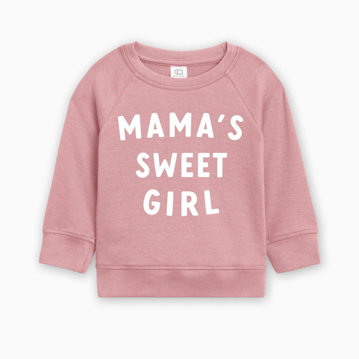 Mama's Sweet Girl Baby Toddler Organic Cotton Pullover