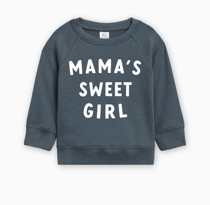 Mama's Sweet Girl Baby Toddler Organic Cotton Pullover