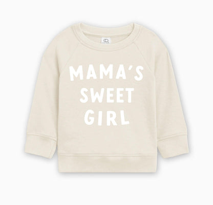 Mama's Sweet Girl Baby Toddler Organic Cotton Pullover