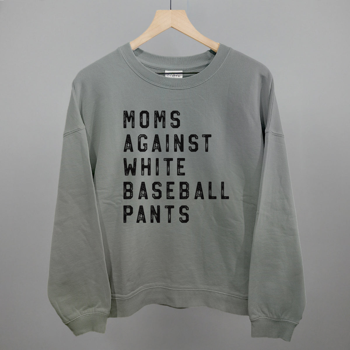 Moms Against White Baseball Pants Tee or Crewneck Sweatshirt