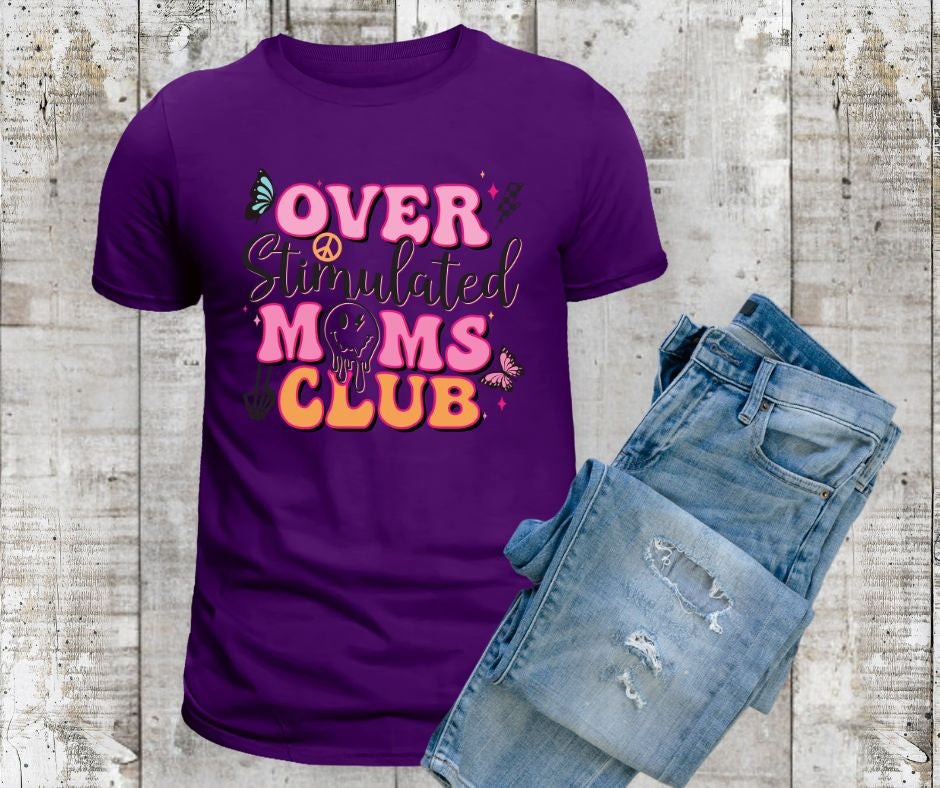 Women's “Overstimulated Moms Club” Tee