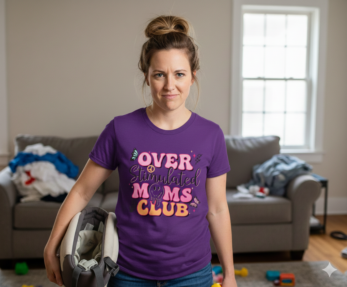 Women's “Overstimulated Moms Club” Tee